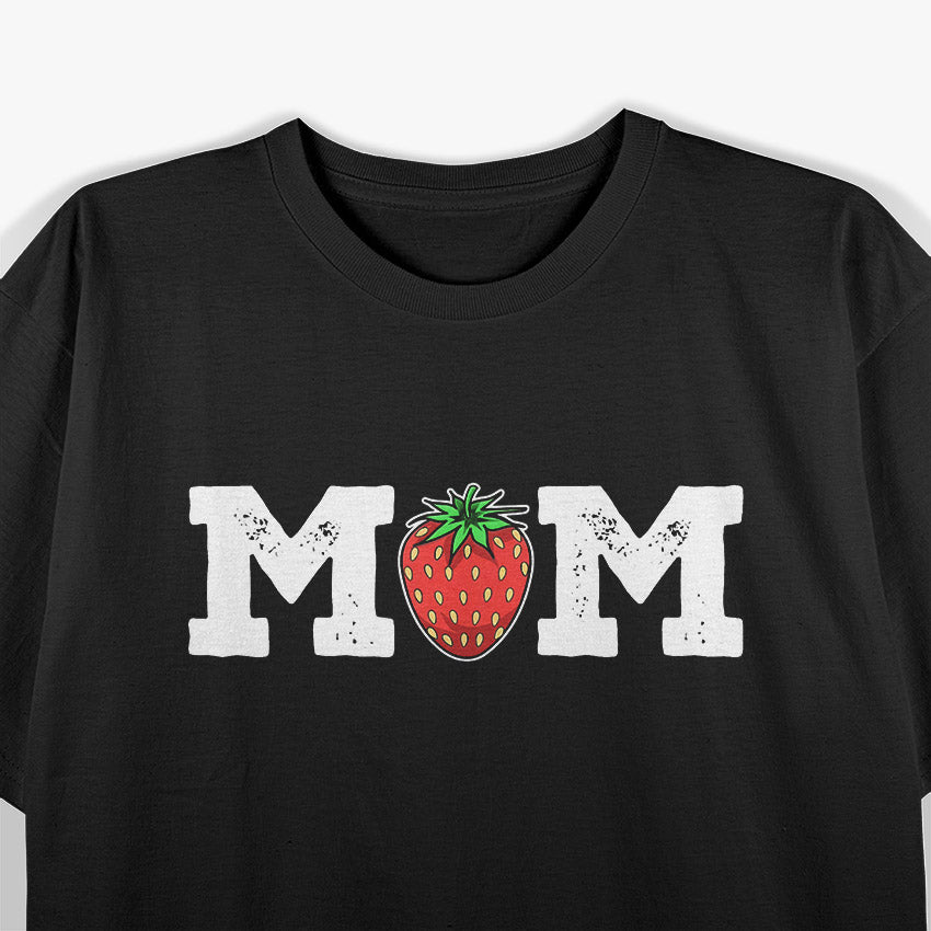 Strawberry Mom: Sweet But Tough Motherhood T-Shirt