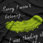 Thinking About Pickles T-Shirt
