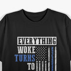 Woke Turns to Shhh - American Flag Humor T-Shirt