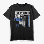 Woke Turns to Shhh - American Flag Humor T-Shirt