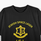 Jewish Space Laser: Israel IDF Tzahal T-Shirt