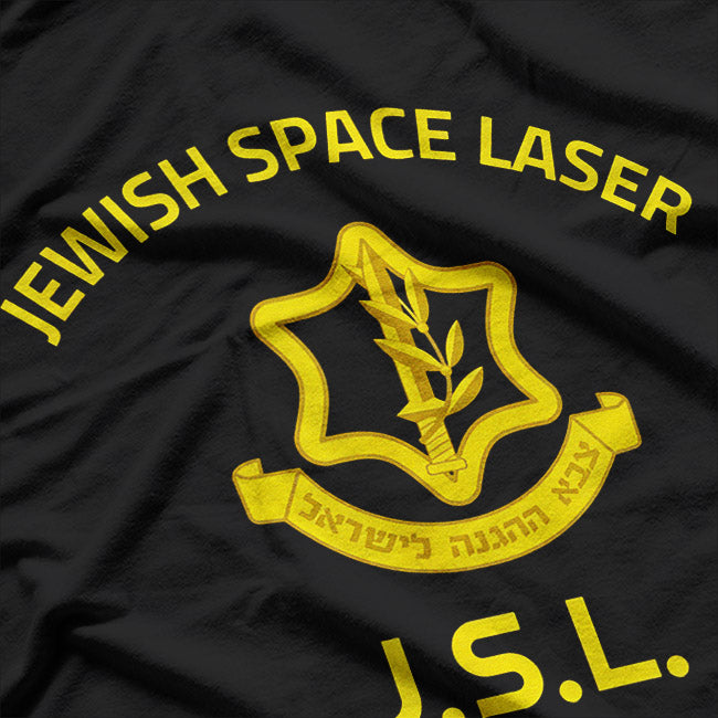 Jewish Space Laser: Israel IDF Tzahal T-Shirt