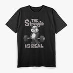 The Struggle Is Real, Panda Edition T-Shirt