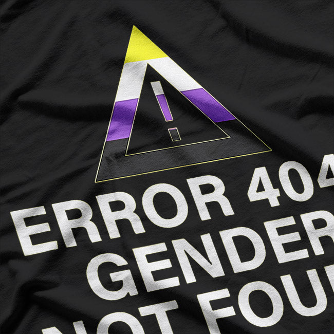 Error 404 - Gender Not Found – Embrace Agender and Non-Binary Pride T-Shirt