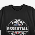 Essential Postal Worker: Delivering Through Rain & Shine T-Shirt