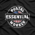 Essential Postal Worker: Delivering Through Rain & Shine T-Shirt