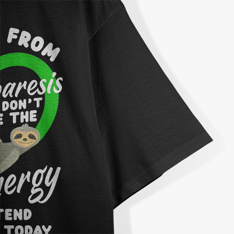 I Suffer from Gastroparesis - Awareness Support Funny T-Shirt