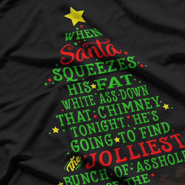Jolliest Bunch of A-Holes: Funny Christmas Tree T-Shirt
