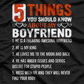 5 Things You Should Know About My Boyfriend - Funny Relationship T-Shirt