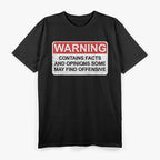 Warning Contains Facts - Funny Offensive Humor T-Shirt