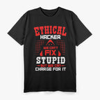 Ethical Hacker: Cybersecurity & Hacking Awareness T-Shirt
