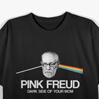 Pink Freud: Dark Side of Your Mom T-Shirt