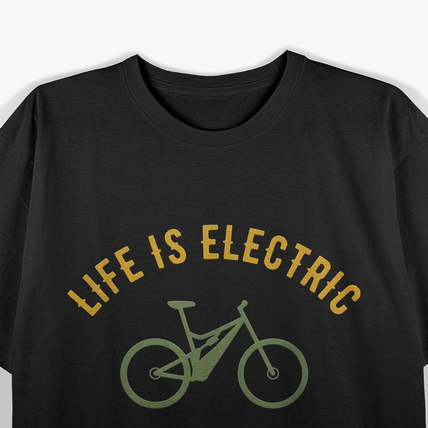 Life Is Electric: Bike Lovers’ Adventure T-Shirt