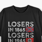 Losers in 1865: History Remembered T-Shirt