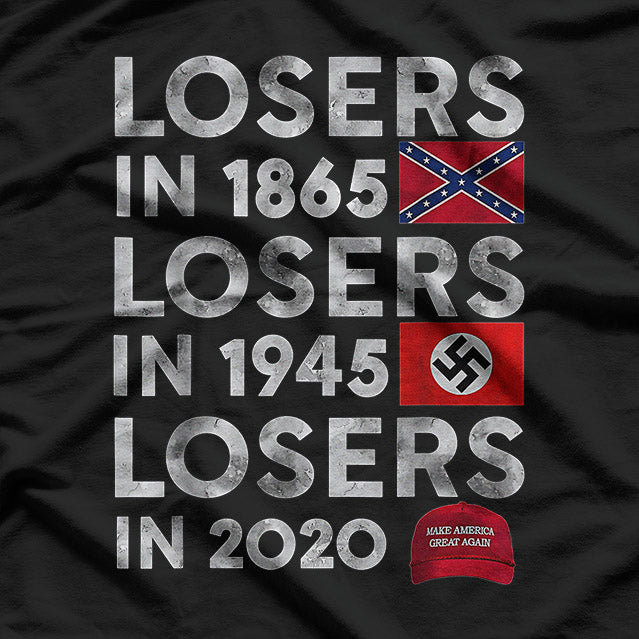 Losers in 1865: History Remembered T-Shirt