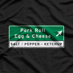 New Jersey Pork Roll Egg & Cheese – Highway Sign Jersey Shore Style T-Shirt