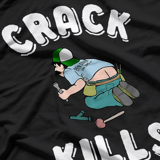 Crack Kills T-Shirt