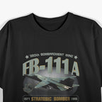 FB-111A Strategic Bomber – Vintage Military Aircraft T-Shirt