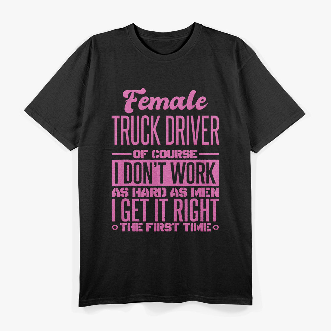 Female Truck Driver Proud Trucker T-Shirt