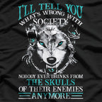 I'll Tell You What's Wrong With Society Funny Wolf T-Shirt