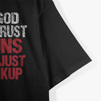 In God We Trust, Guns Are Just Backup Patriotic USA T-Shirt