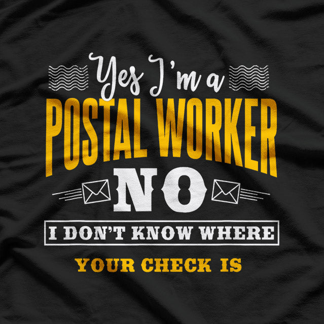 Postal Worker Funny Mail Carrier Mailman Post Office T-Shirt