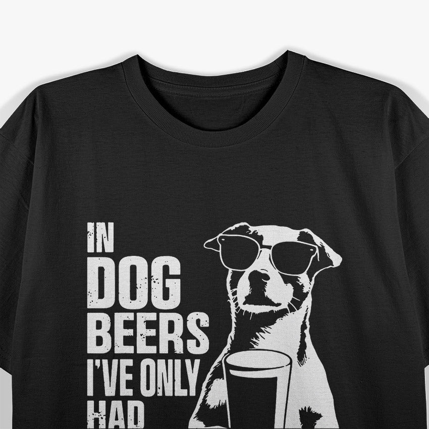 In Dog Beers, I’ve Only Had One – Funny Retro Drinking Bar Pub T-Shirt