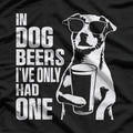 In Dog Beers, I’ve Only Had One – Funny Retro Drinking Bar Pub T-Shirt