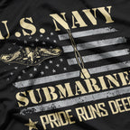 U.S. Navy Submariner – Pride Runs Deep Silent Service T-Shirt