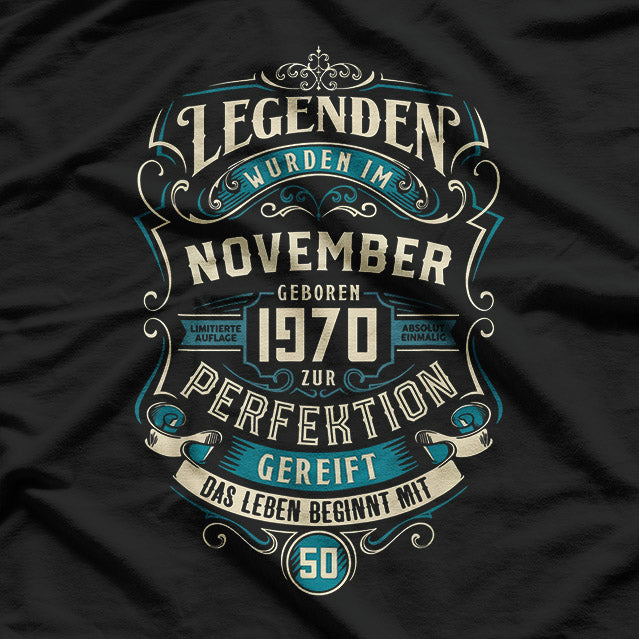 Legenden 1970: November Birthday Legends T-Shirt