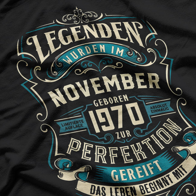 Legenden 1970: November Birthday Legends T-Shirt