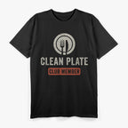 Clean Plate Club Member Funny Food Lover T-Shirt