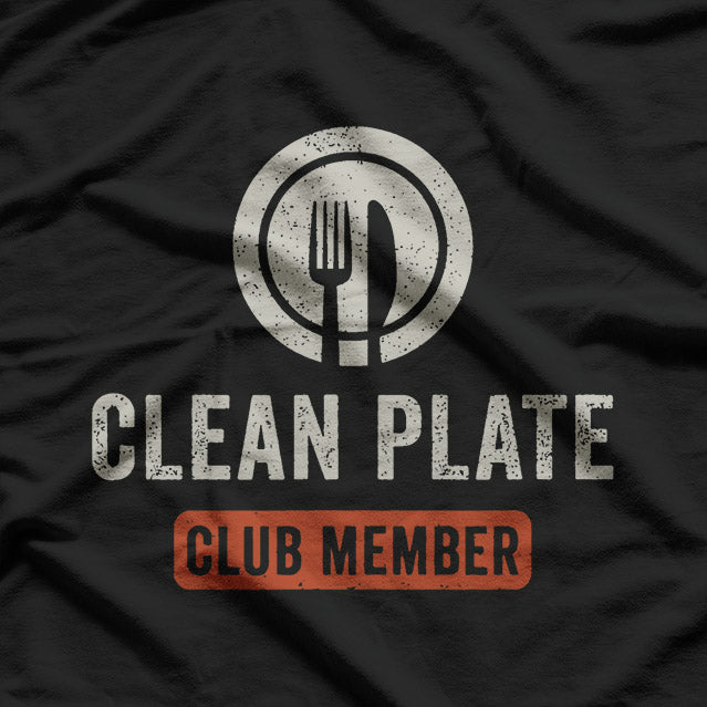 Clean Plate Club Member Funny Food Lover T-Shirt