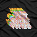 Meme King: Yeet or Be Yeet T-Shirt