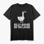 Silly Goose On The Loose T-Shirt