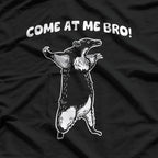 Come At Me Bro Honey Badger Funny Animal T-Shirt