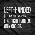 Left-Handed Definition Funny Southpaw Ambidextrous Gift T-Shirt