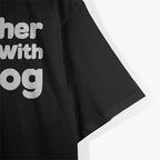 I’d Rather Be Home with My Dog T-Shirt