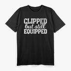 Post Vasectomy Humor: Father’s Day Laughs T-Shirt