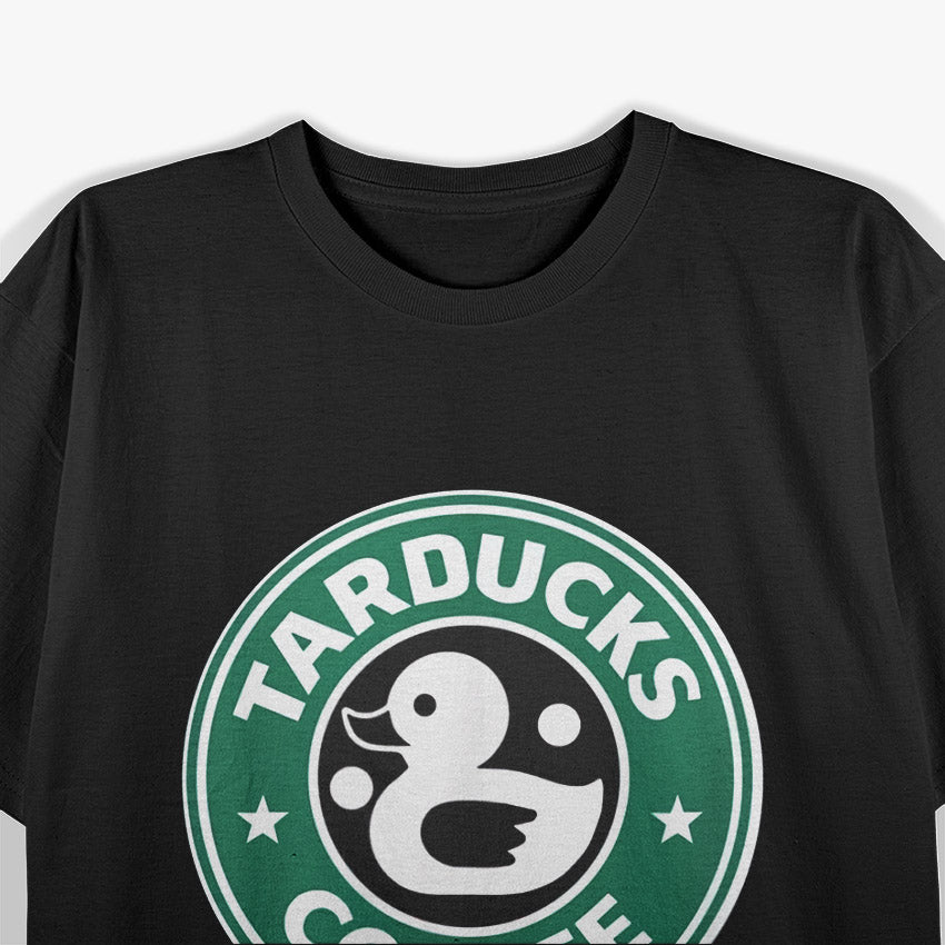 Tarducks Coffee Parody T-Shirt