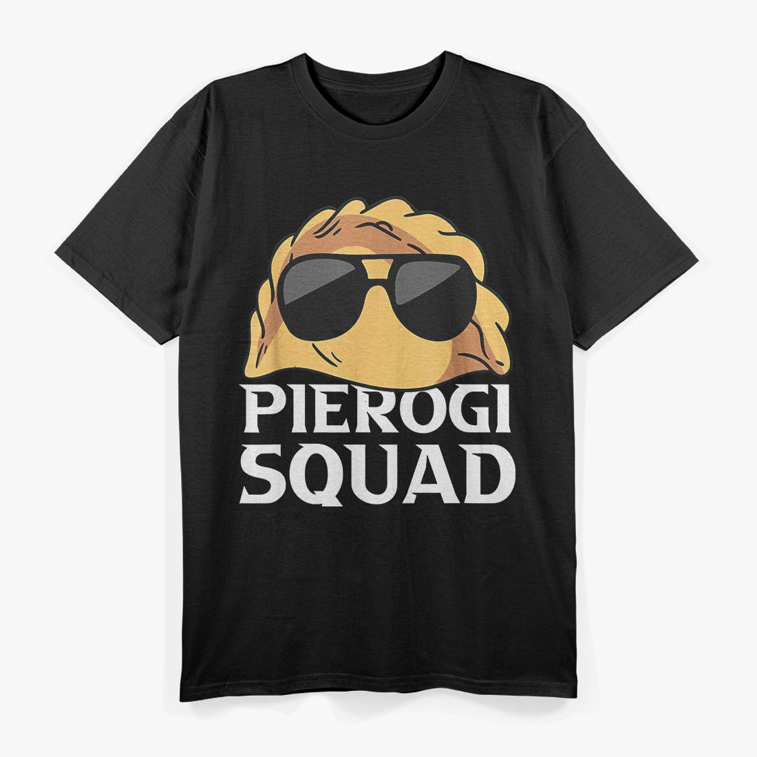 Pierogi Squad: Dumpling Lovers Unite T-Shirt