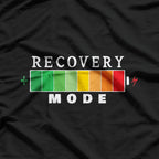 Recovery Mode On – Get Well Soon Post-Surgery Recovery T-Shirt