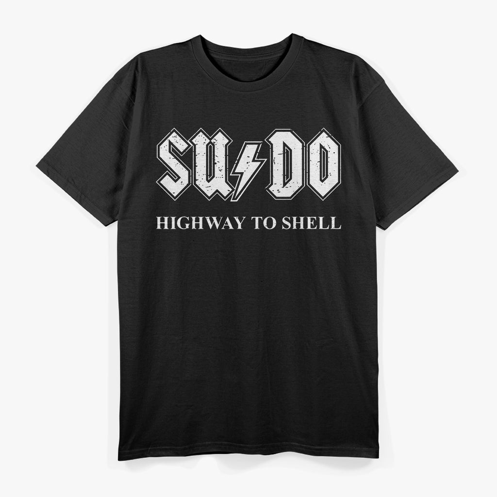 Sudo Highway to Shell Linux Programmer Terminal Geek T-Shirt
