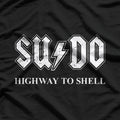 Sudo Highway to Shell Linux Programmer Terminal Geek T-Shirt