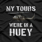 My Tours Were in a Huey: Vietnam Veteran Pride T-Shirt