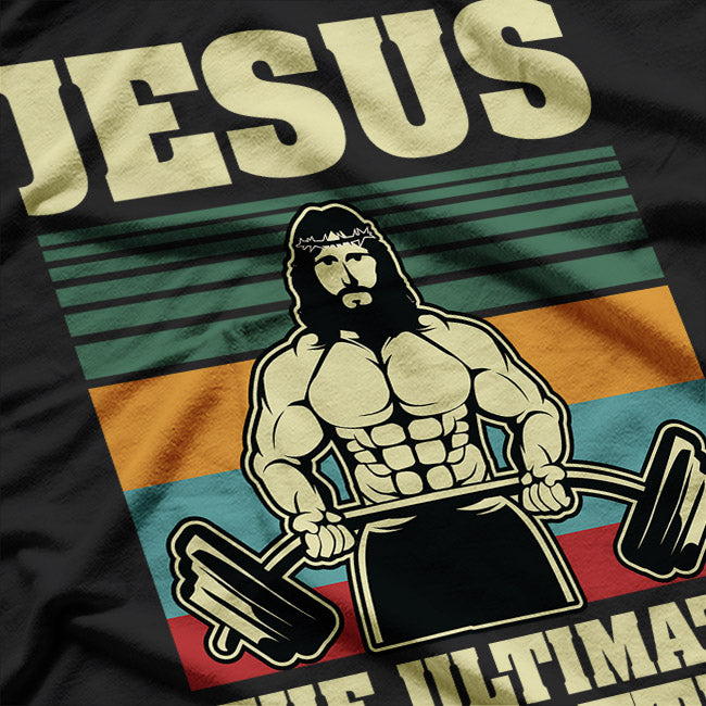 Jesus The Ultimate Deadlifter Funny Fitness T-Shirt