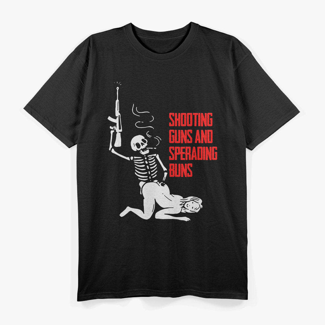 Shooting Guns and Spreading Buns – Funny BBQ & Firearms Lover T-Shirt
