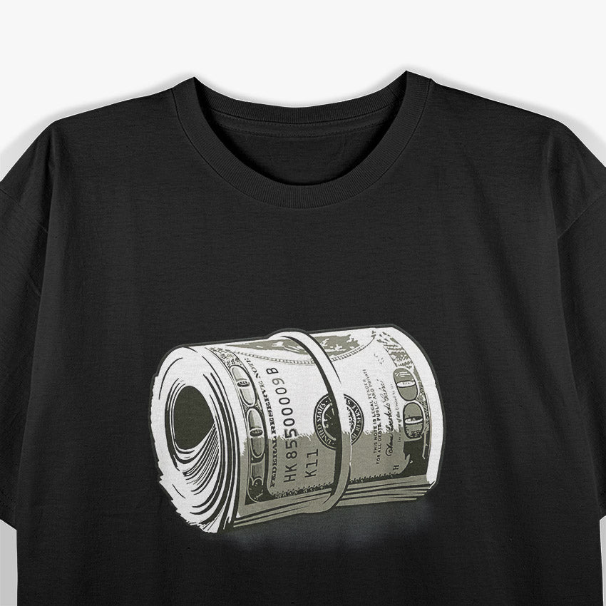 Hundred Money Roll Cash Stacks Funny Rich Lifestyle T-Shirt