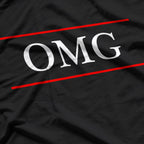 That Says The Word OMG – Funny Sarcastic Meme Humor Quote T-Shirt