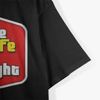 The Wife Is Right: Funny Marriage T-Shirt